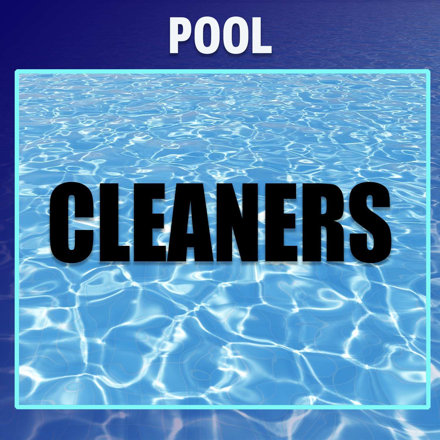 Pool Cleaners